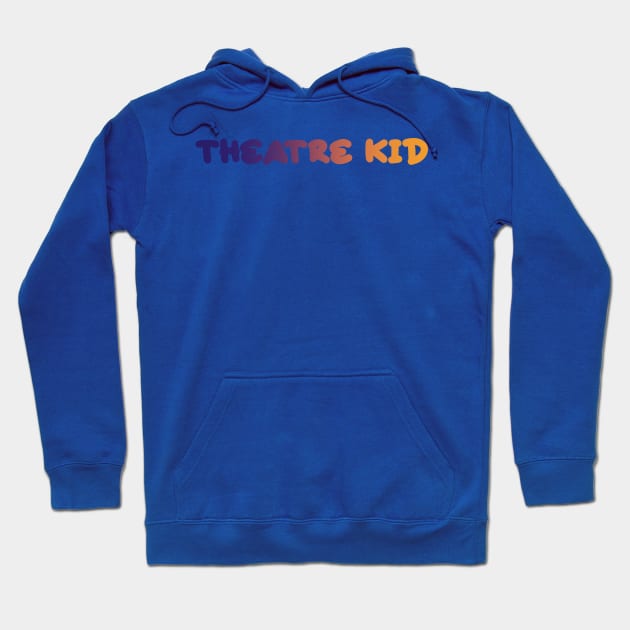 Theatre kid strange loop edition Hoodie by taylor-lang